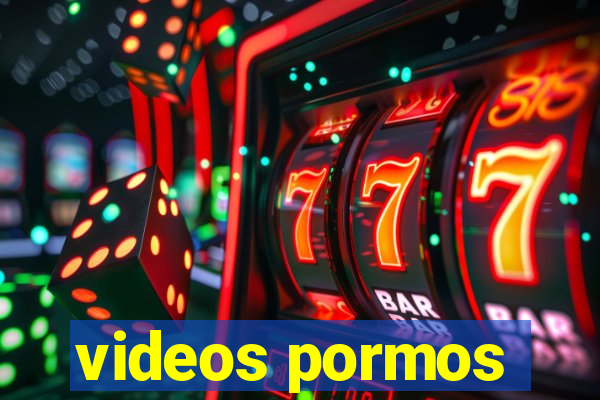 videos pormos